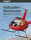Buy Helicopter Maneuvers Manual